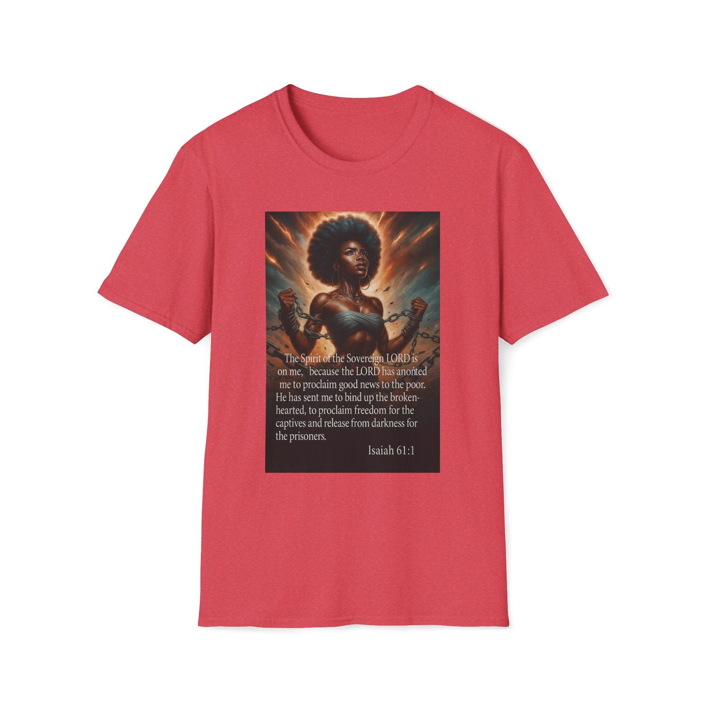 Break Every Chain Isaiah 61:1 Graphic Tee