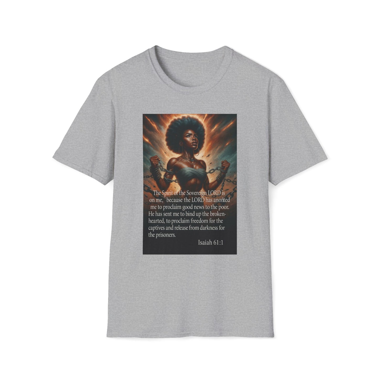 Break Every Chain Isaiah 61:1 Graphic Tee