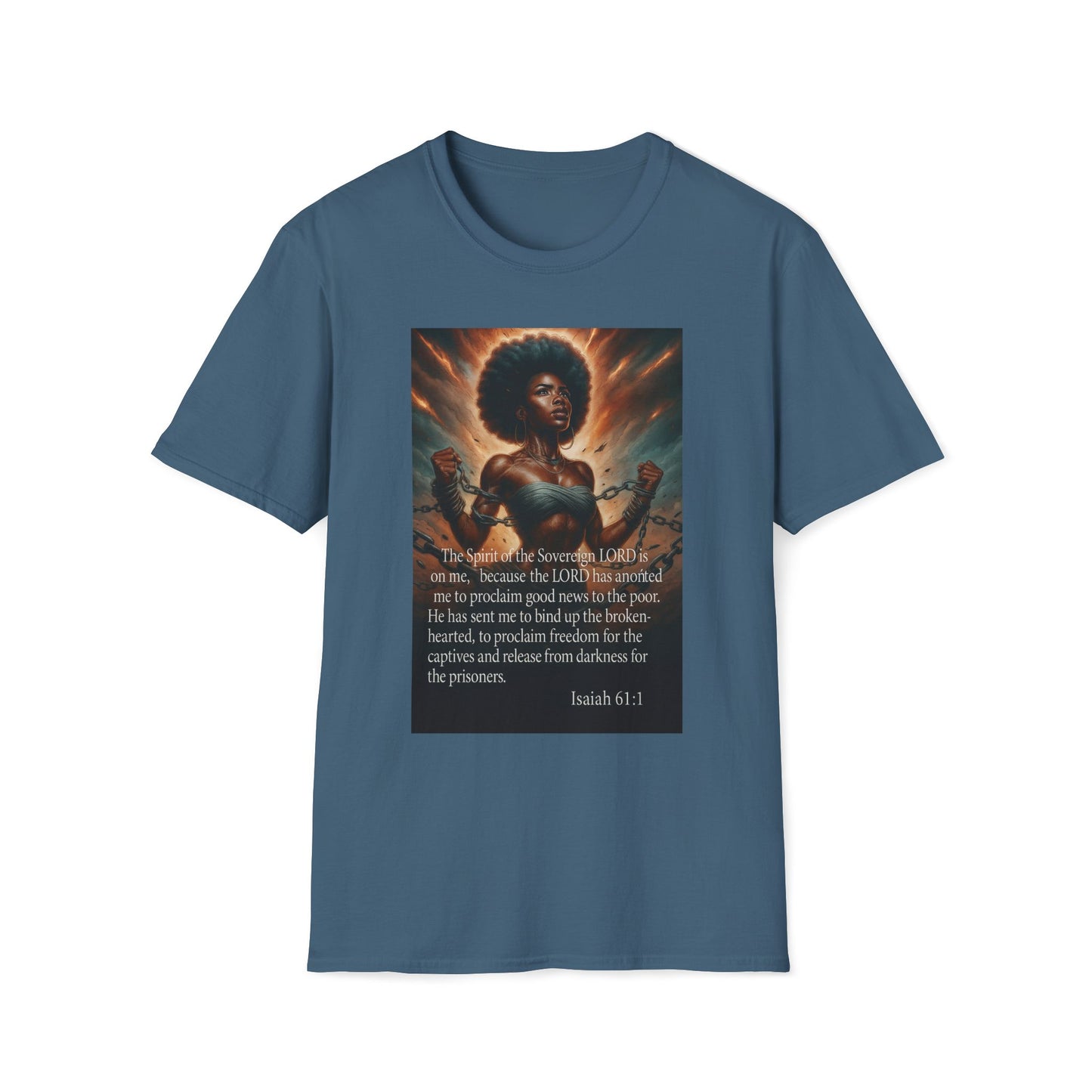 Break Every Chain Isaiah 61:1 Graphic Tee
