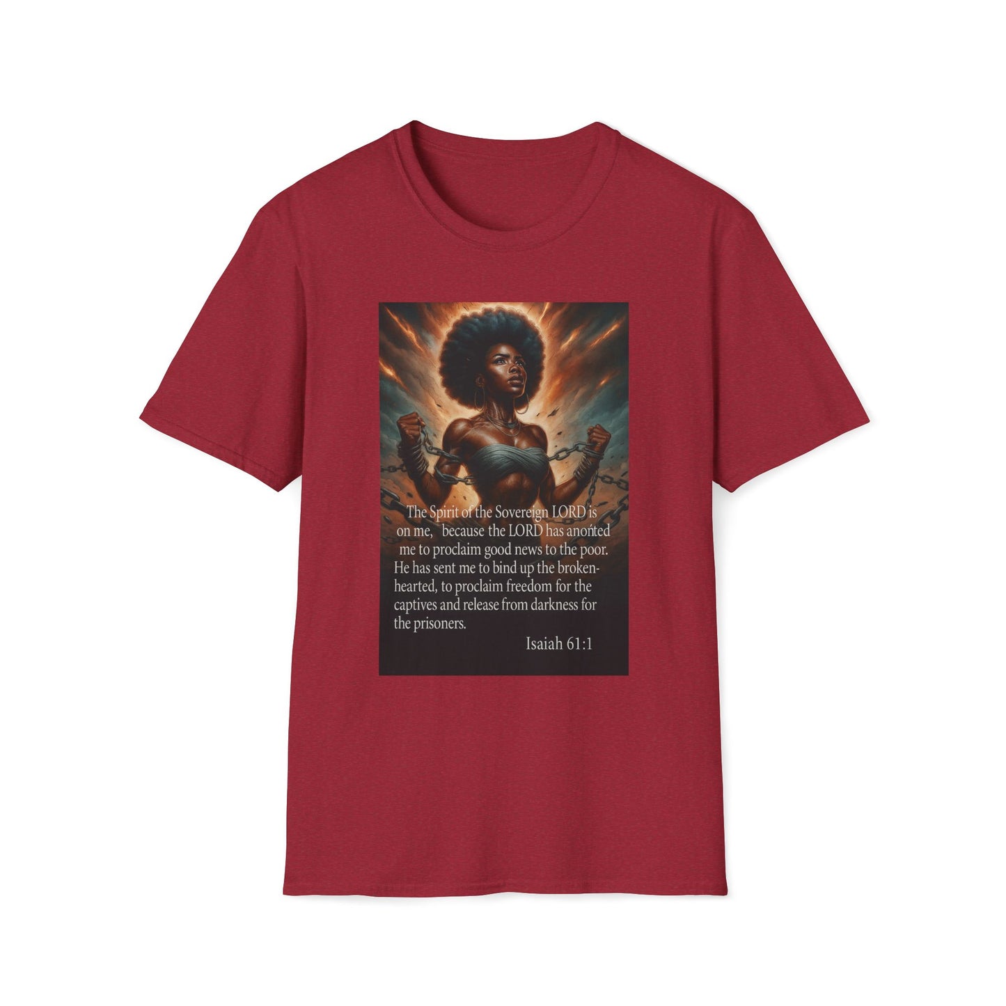 Break Every Chain Isaiah 61:1 Graphic Tee
