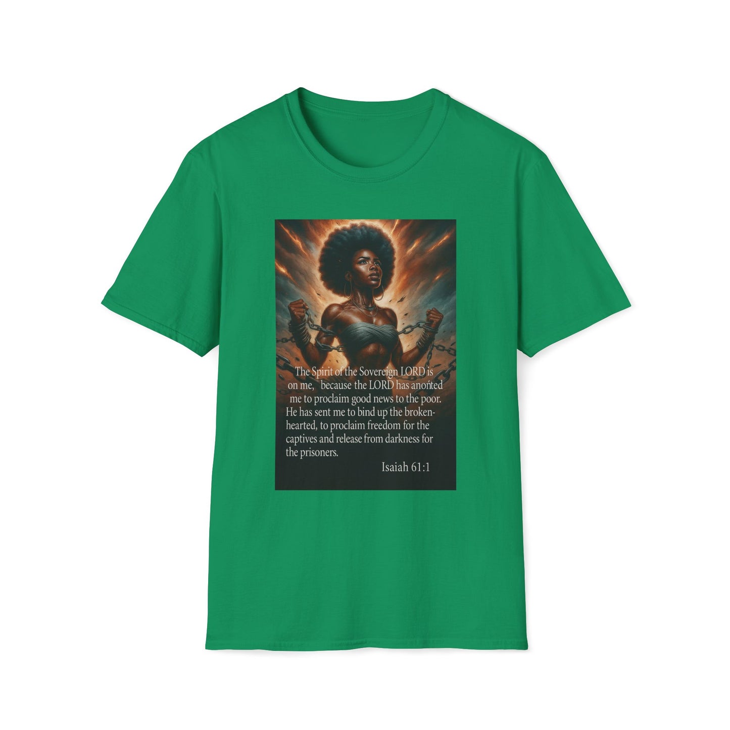 Break Every Chain Isaiah 61:1 Graphic Tee