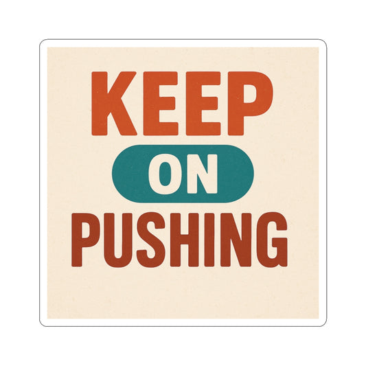Retro "Keep On Pushing" Laptop Decal